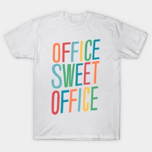 Office Sweet Office T-Shirt